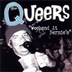 The Queers : Weekend At Bernie's